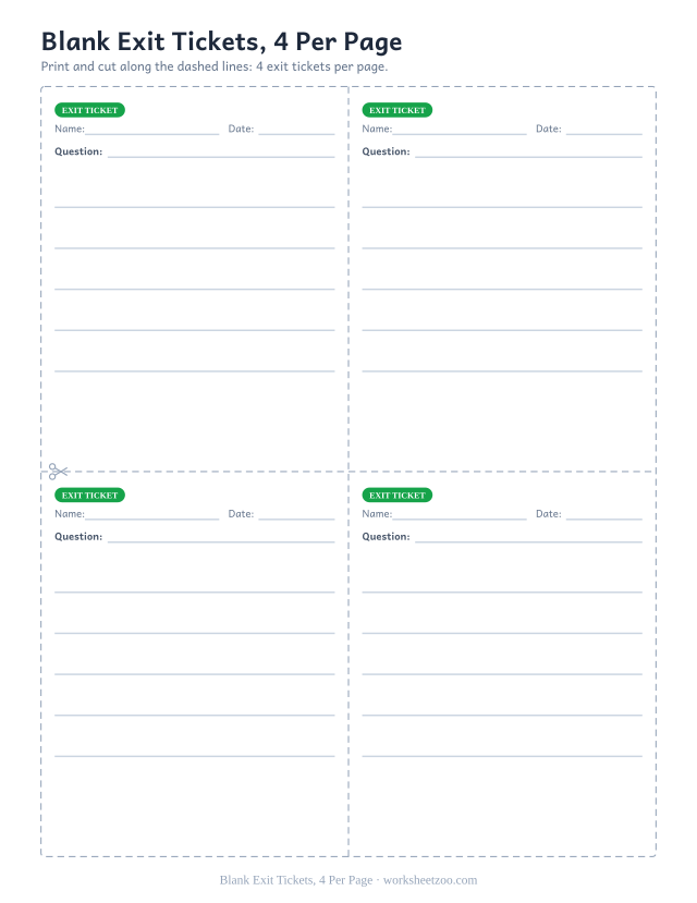 Blank Exit Tickets, 4 Per Page: free printable exit ticket PDF to print and cut, 4 slips per page