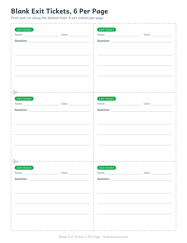 Blank Exit Tickets, 6 Per Page: free printable exit ticket PDF to print and cut, 6 slips per page
