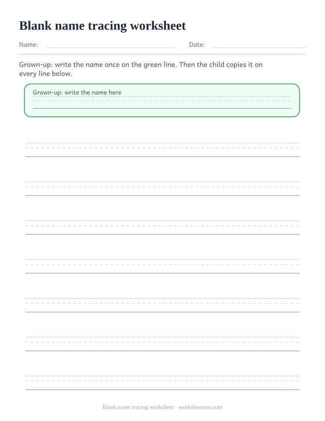 Blank name tracing worksheet with a green model line and seven handwriting rows for any name