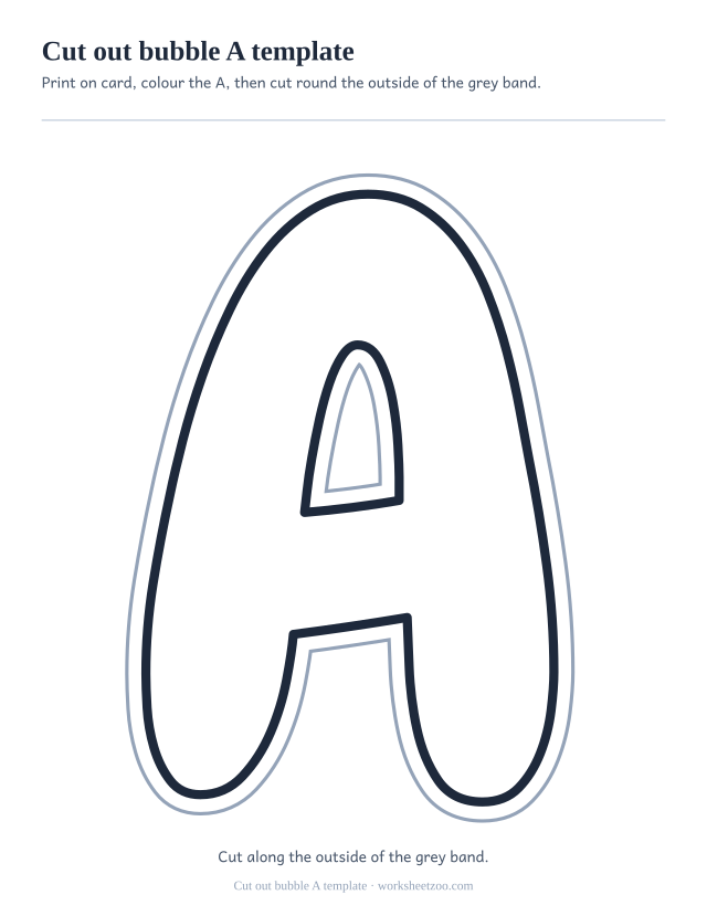 Cut out bubble letter A template, a large A inside a grey cutting band