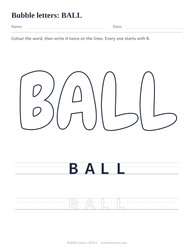 Printable bubble letters spelling BALL, a short B word to colour in and then trace