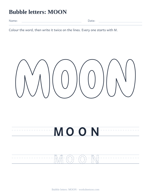 Printable bubble letters spelling MOON, an M word page to colour and write