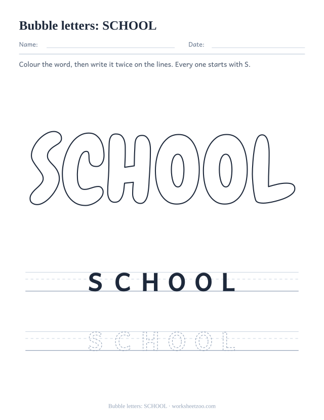 Printable bubble letters spelling SCHOOL, a six letter S word to colour and write