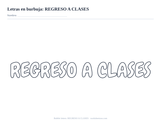 Letras burbuja de REGRESO A CLASES para colorear en el mural del aula