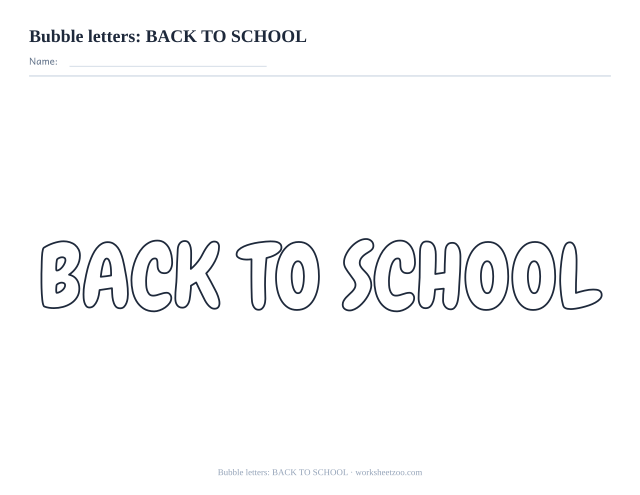 Printable back to school bubble letters to colour for a classroom display board