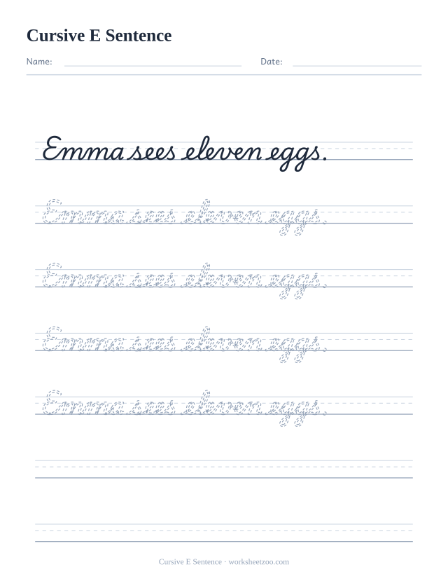 Cursive E sentence worksheet, trace and copy the sentence Emma sees eleven eggs.