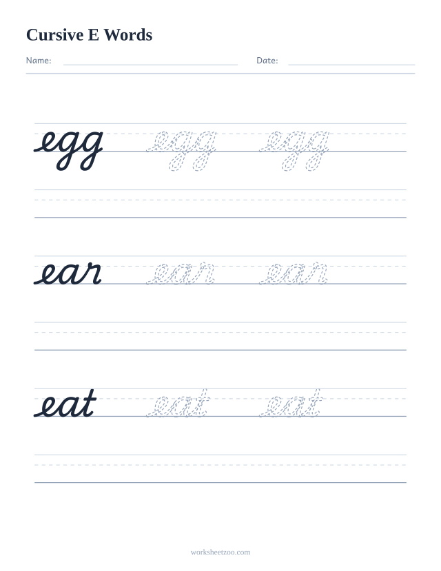 Cursive E words worksheet — trace egg, ear, eat in cursive