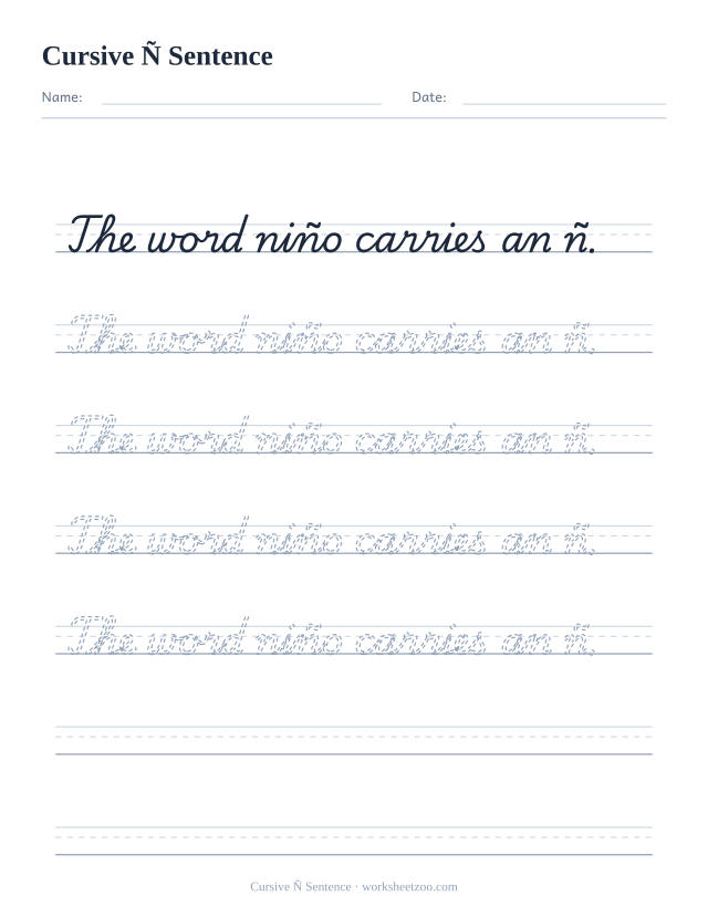 Cursive Ñ sentence worksheet, trace and copy the sentence The word niño carries an ñ.