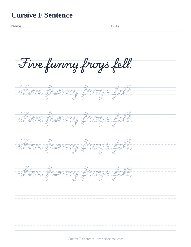 Cursive F sentence worksheet, trace and copy the sentence Five funny frogs fell.