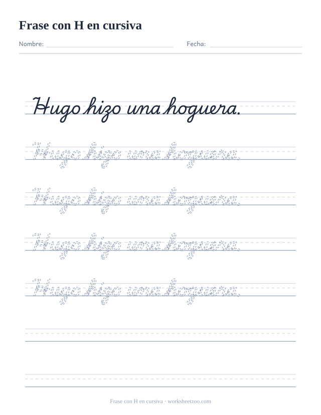Ficha de frase con la H en cursiva: Hugo hizo una hoguera.