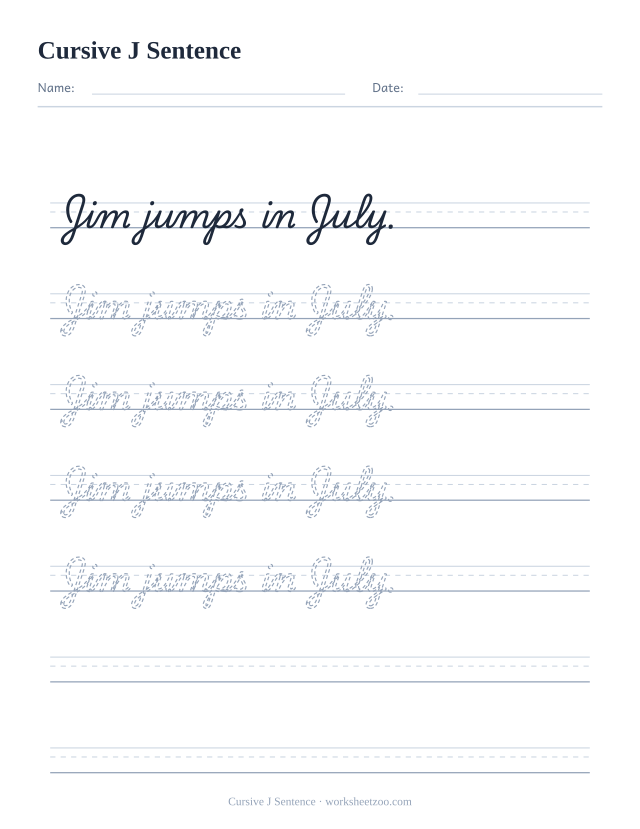 Cursive J sentence worksheet, trace and copy the sentence Jim jumps in July.