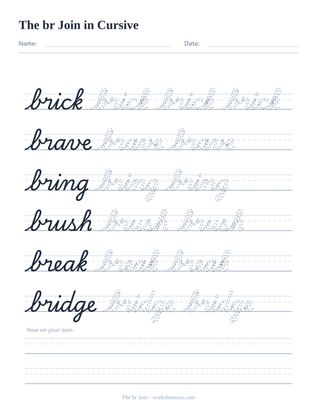 Cursive br join worksheet, trace brick, brave, bring, brush, break and bridge