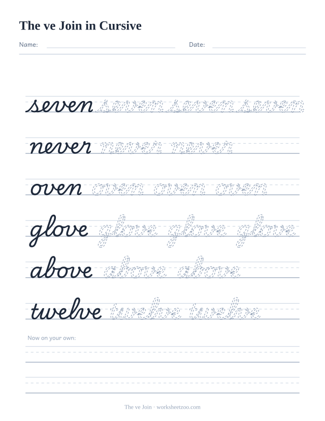 Cursive ve join worksheet, trace seven, never, oven, glove, above and twelve