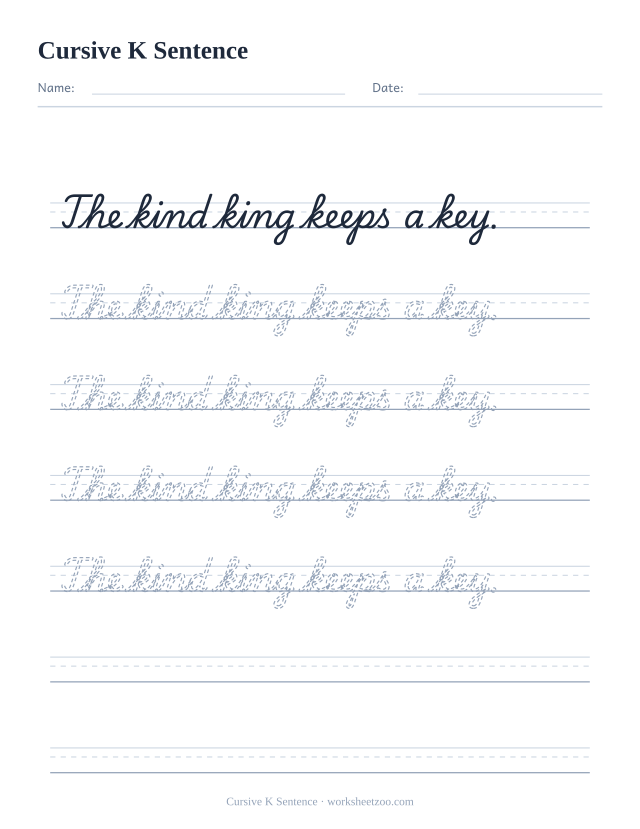 Cursive K sentence worksheet, trace and copy the sentence The kind king keeps a key.