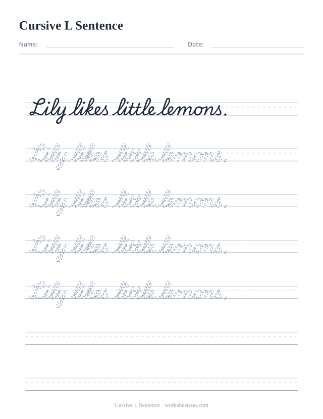 Cursive L sentence worksheet, trace and copy the sentence Lily likes little lemons.