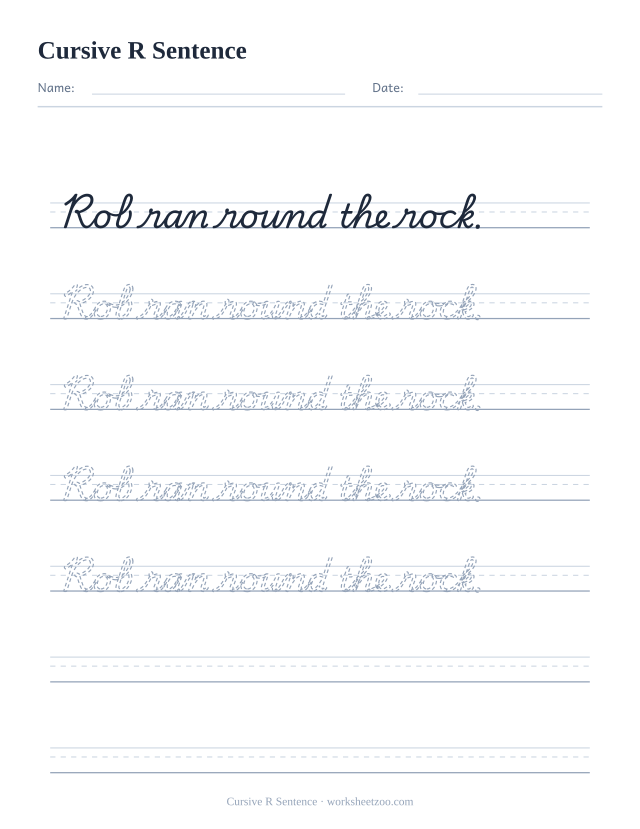 Cursive R sentence worksheet, trace and copy the sentence Rob ran round the rock.