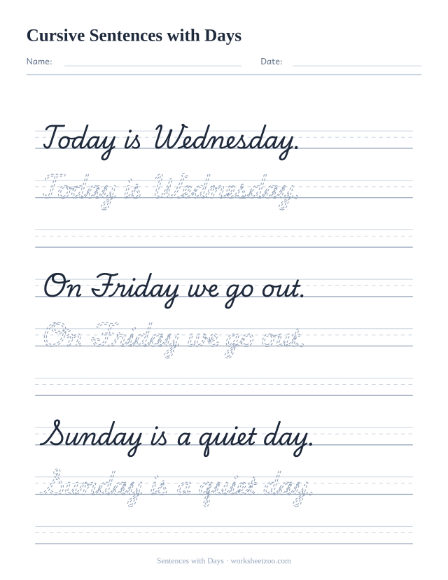 Cursive sentences worksheet using the days of the week, trace Wednesday, Friday and Sunday in context