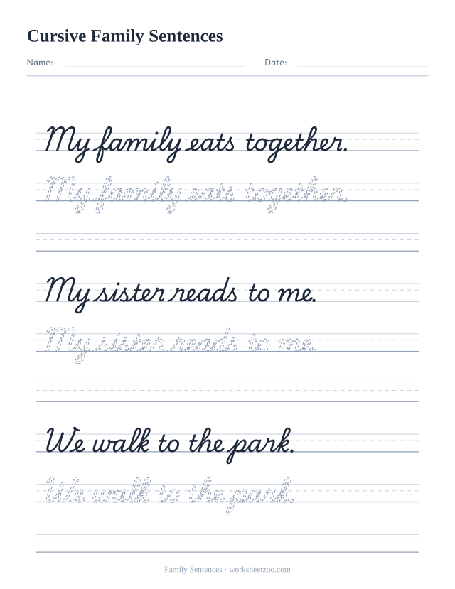 Cursive family sentences worksheet, trace three short sentences about home life