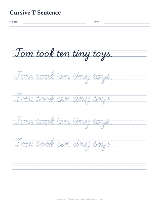 Cursive T sentence worksheet, trace and copy the sentence Tom took ten tiny toys.
