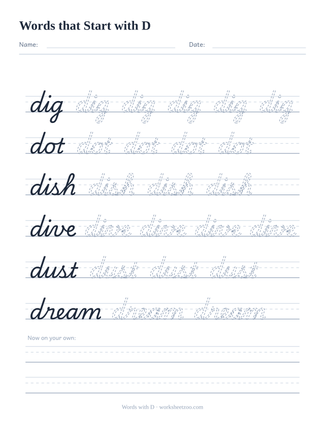 Cursive words starting with D worksheet, trace dig, dot, dish, dive, dust and dream
