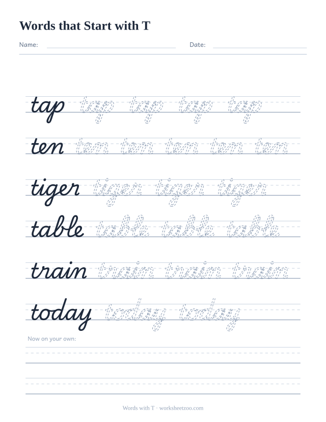 Cursive words starting with T worksheet, trace tap, ten, tiger, table, train and today