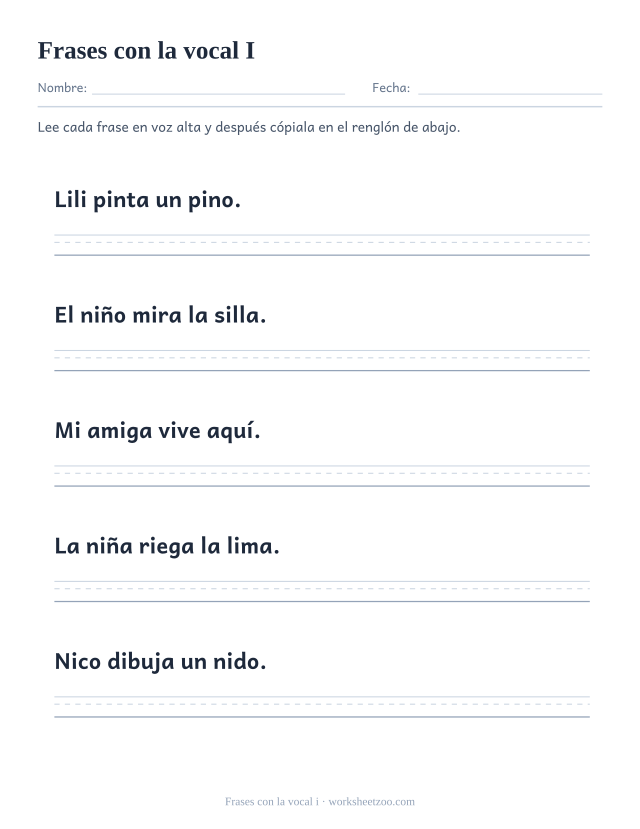 Ficha de frases con la vocal i, cinco frases sencillas como «Lili pinta un pino.» con pauta para copiarlas