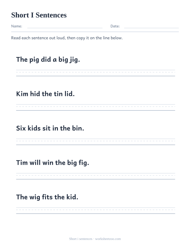 Short i sentences worksheet, five decodable sentences such as "The pig did a big jig." with a guide line to copy each one