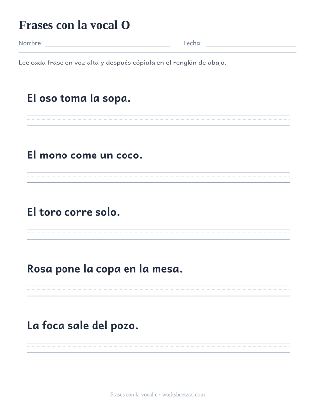 Ficha de frases con la vocal o, cinco frases sencillas como «El oso toma la sopa.» con pauta para copiarlas