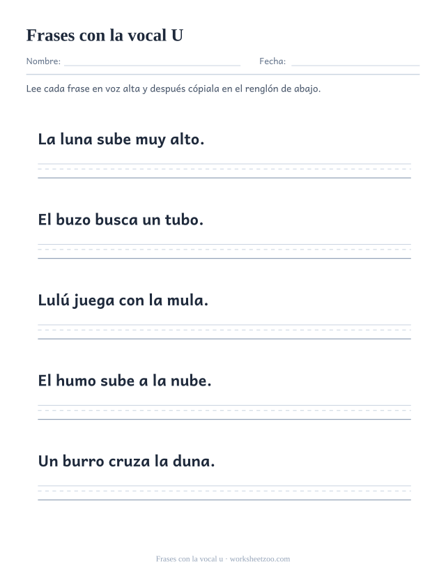 Ficha de frases con la vocal u, cinco frases sencillas como «La luna sube muy alto.» con pauta para copiarlas