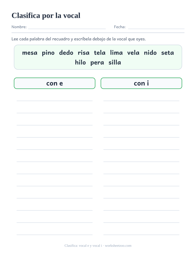 Ficha para clasificar doce palabras en dos columnas según lleven la vocal e o la vocal i