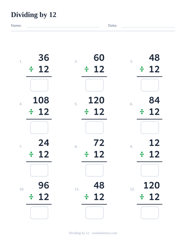 Division worksheet, 12 vertical facts that all divide by 12, every answer a whole number