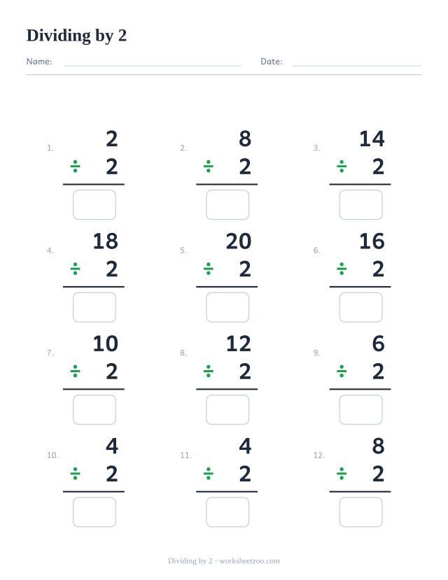 Division worksheet, 12 vertical facts that all divide by 2, every answer a whole number