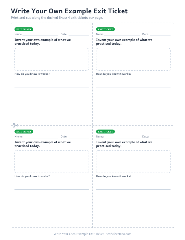 Write Your Own Example Exit Ticket: free printable exit ticket PDF to print and cut, 4 slips per page