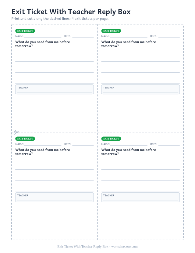 Exit Ticket With Teacher Reply Box: free printable exit ticket PDF to print and cut, 4 slips per page