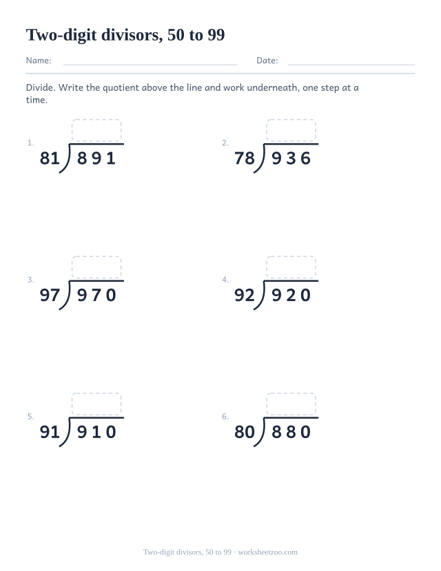 Long division worksheet with large two-digit divisors between fifty and ninety nine