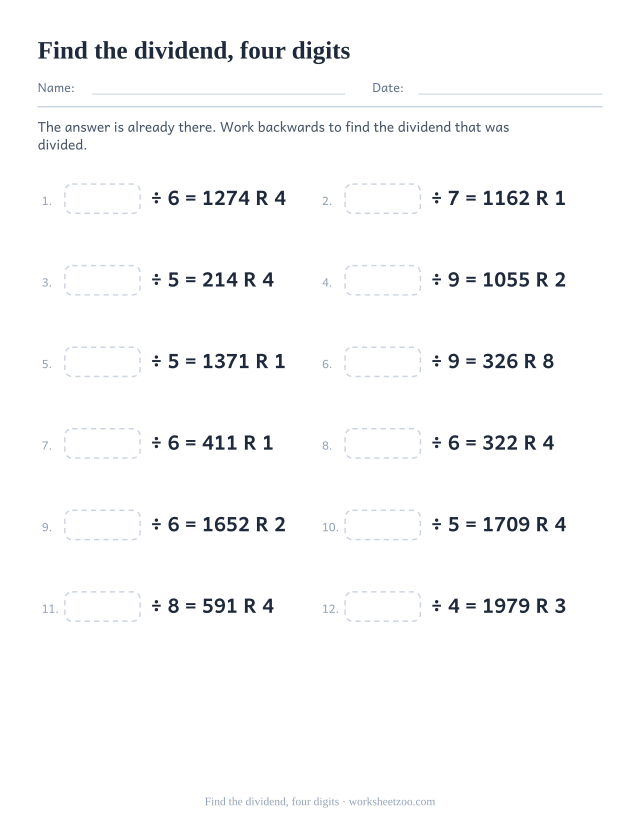 Long division worksheet reconstructing four-digit dividends from the quotient and remainder