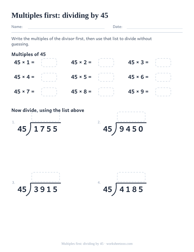 Long division worksheet building the multiples of forty five before dividing four-digit numbers by 45