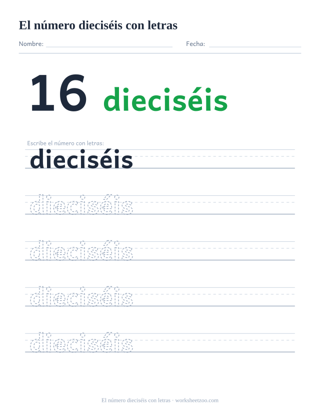 Ficha para trazar la palabra dieciséis, con la cifra 16 al lado y cinco renglones de práctica
