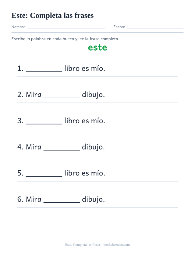 Ficha de la palabra frecuente «este», completa las frases para imprimir