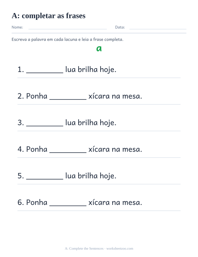 Prévia da palavra frequente “a”, completar as frases