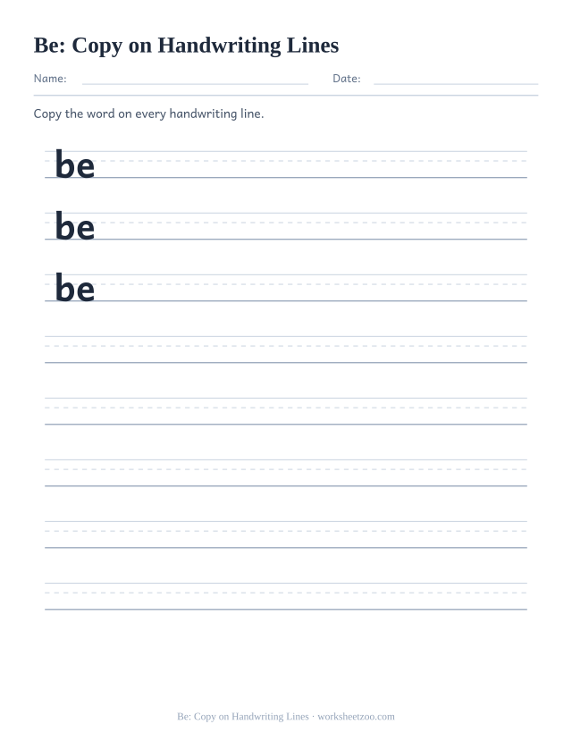 Sight word “be” worksheet, copy on handwriting lines printable activity
