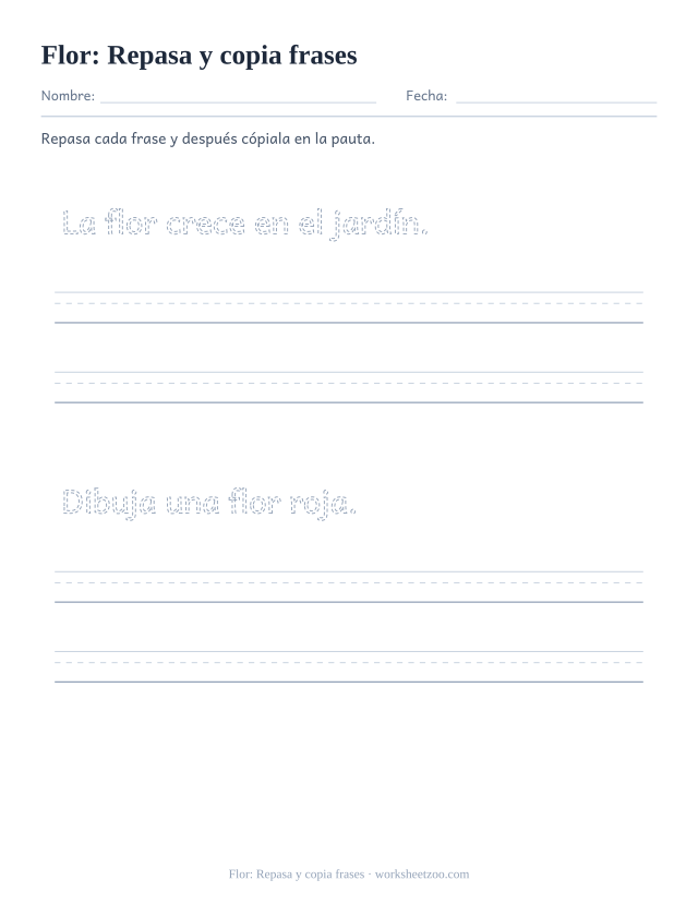 Ficha de la palabra frecuente «flor», repasa y copia frases para imprimir