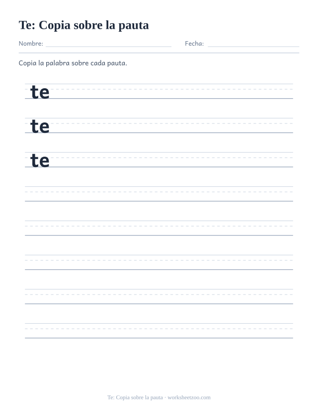 Ficha de la palabra frecuente «te», copia sobre la pauta para imprimir