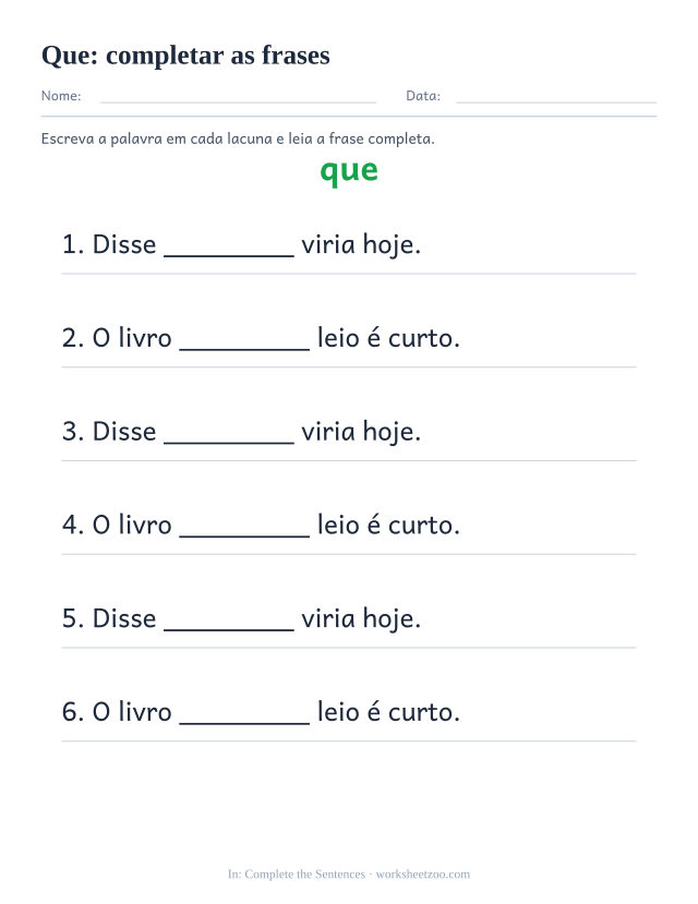 Prévia da palavra frequente “que”, completar as frases
