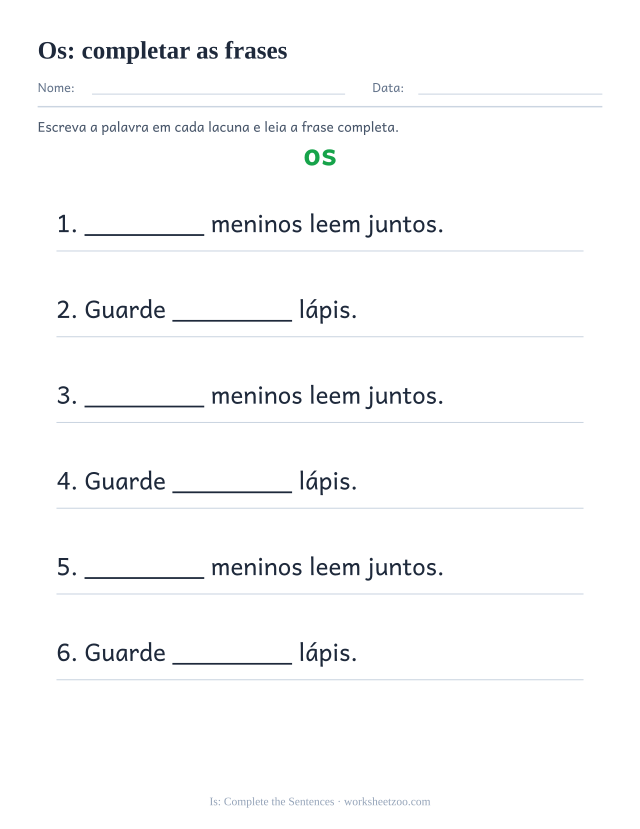 Prévia da palavra frequente “os”, completar as frases
