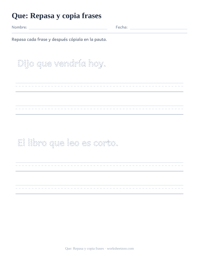Ficha de la palabra frecuente «que», repasa y copia frases para imprimir