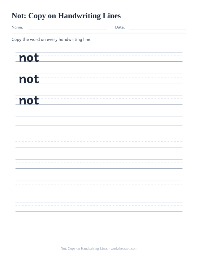 Sight word “not” worksheet, copy on handwriting lines printable activity