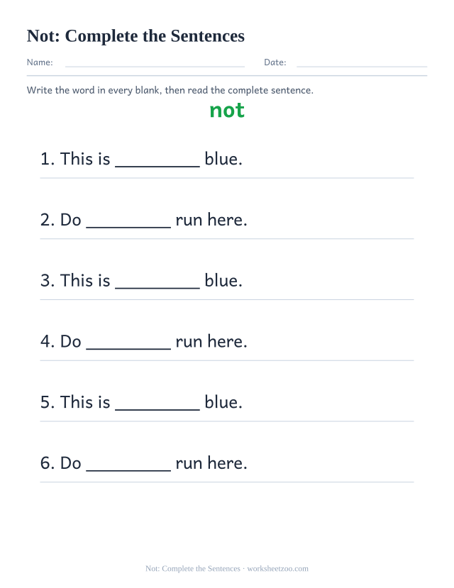 Sight word “not” worksheet, complete the sentences printable activity