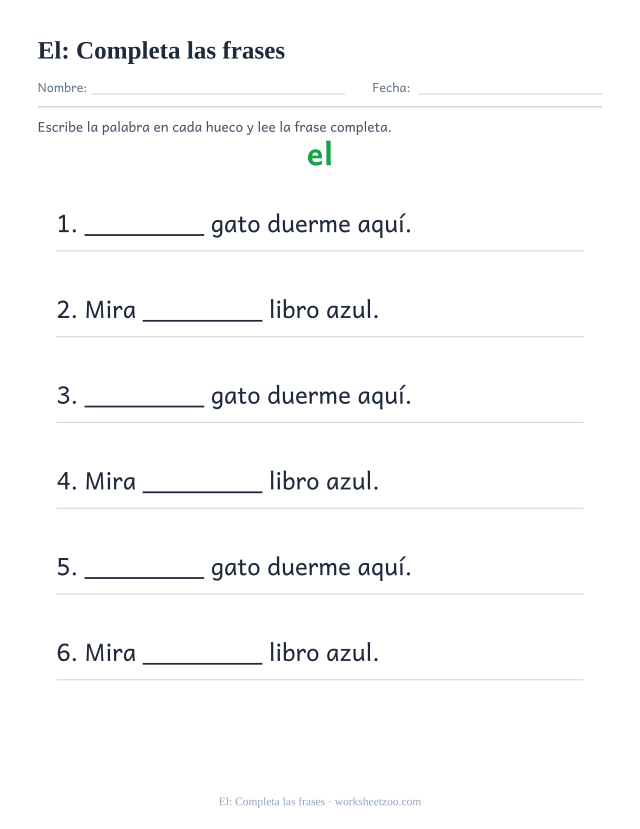 Ficha de la palabra frecuente «el», completa las frases para imprimir