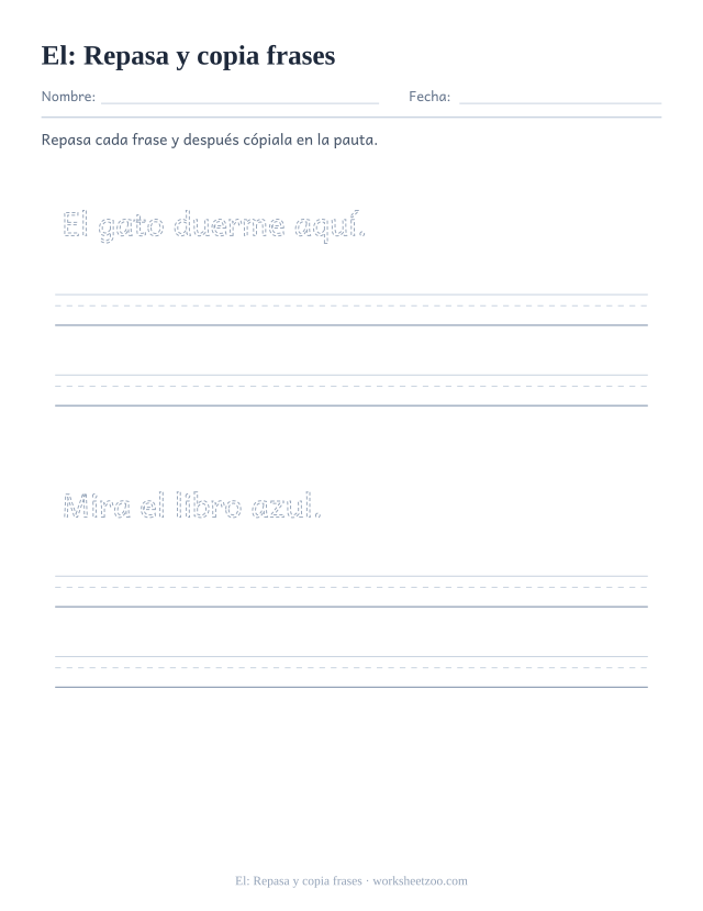 Ficha de la palabra frecuente «el», repasa y copia frases para imprimir